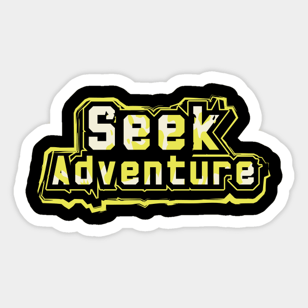 Seek Adventure Motivational Sticker by T-Shirt Attires